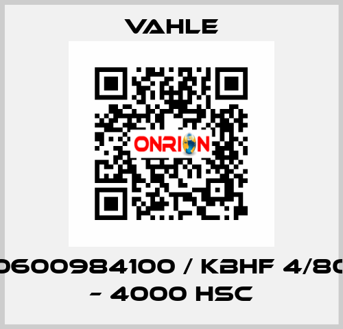 0600984100 / KBHF 4/80 – 4000 HSC Vahle