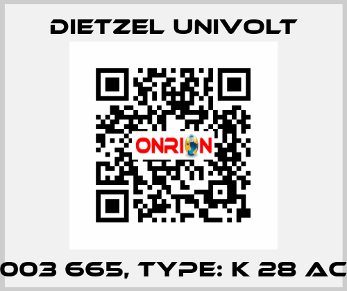 003 665, Type: K 28 AC Dietzel Univolt