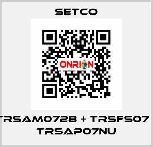 TRSAM0728 + TRSFS07 + TRSAP07NU SETCO