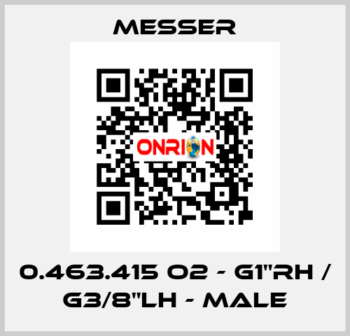 0.463.415 O2 - G1"RH / G3/8"LH - Male Messer