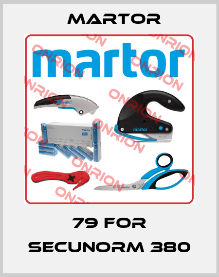 79 for SECUNORM 380 Martor