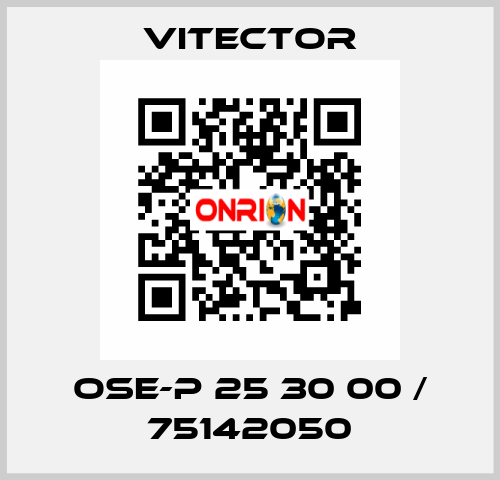 OSE-P 25 30 00 / 75142050 vitector