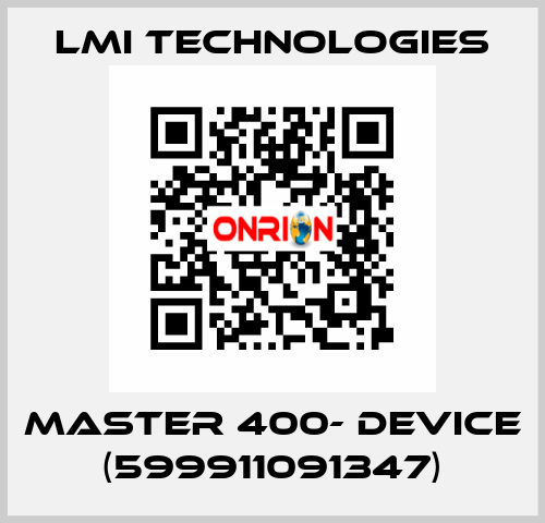 MASTER 400- DEVICE (599911091347) Lmi Technologies