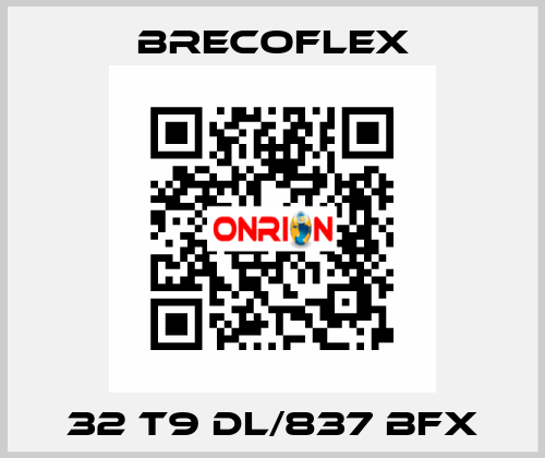 32 T9 DL/837 BFX Brecoflex