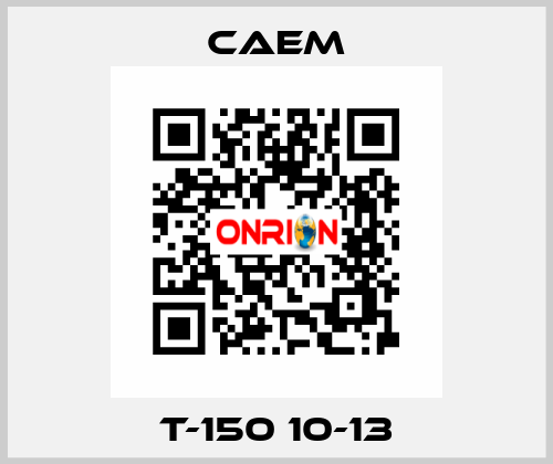 t-150 10-13 CAEM