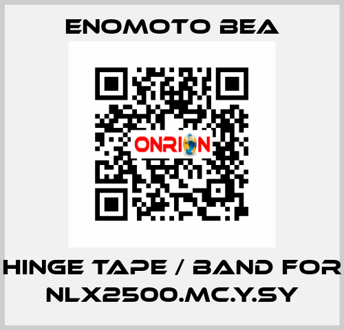 hinge tape / band for NLX2500.MC.Y.SY Enomoto BeA