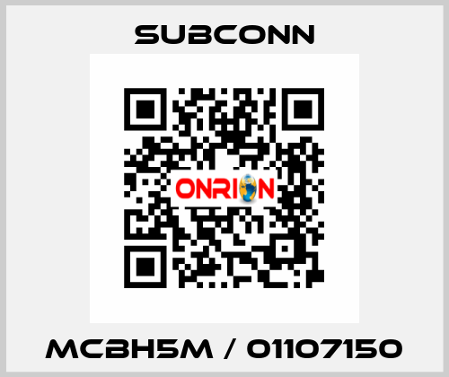 MCBH5M / 01107150 SubConn