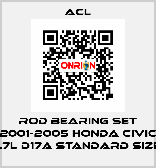 Rod Bearing Set 2001-2005 Honda Civic 1.7L D17A Standard Size ACL