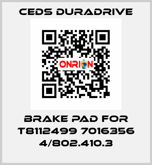 brake pad for T8112499 7016356 4/802.410.3 Ceds Duradrive