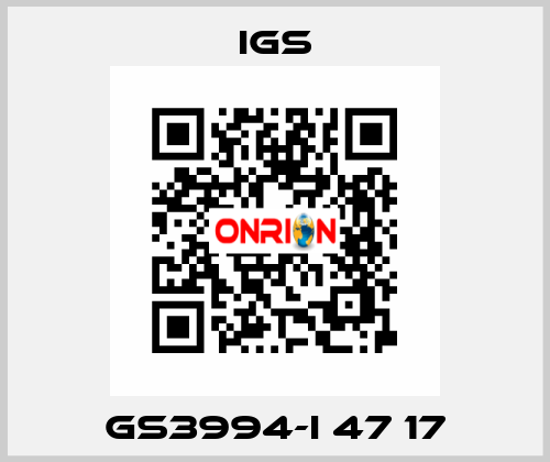 GS3994-I 47 17 IGS