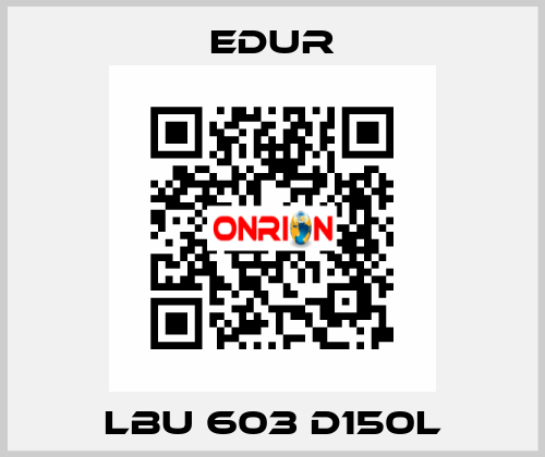 LBU 603 D150L Edur