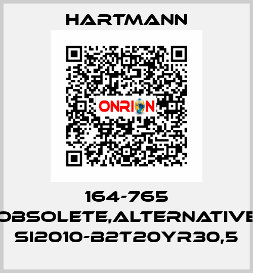 164-765 obsolete,alternative SI2010-B2T20YR30,5 Hartmann