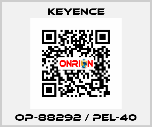 OP-88292 / PEL-40 Keyence