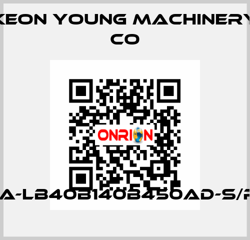 KHA-LB40B140B450AD-S/R-Y Keon Young Machinery Co
