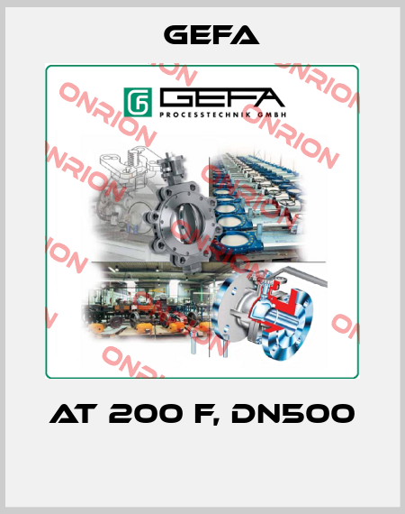 AT 200 F, DN500  Gefa