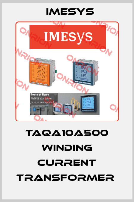 TAQA10A500 Winding current transformer  Imesys