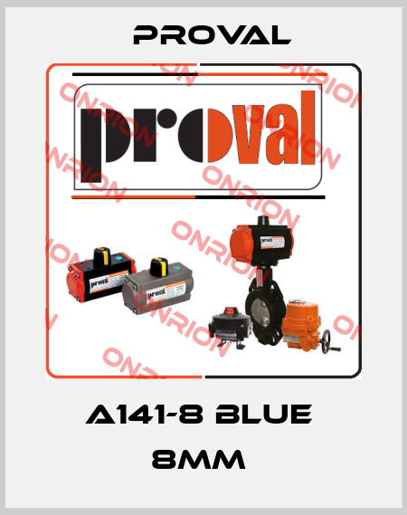 A141-8 blue  8mm  Proval