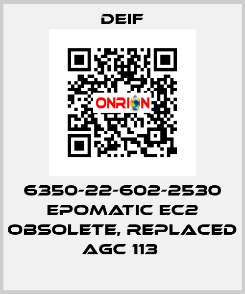 6350-22-602-2530 EPOMATIC EC2 OBSOLETE, REPLACED AGC 113  Deif