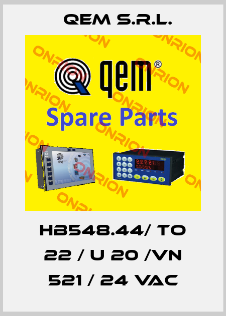 HB548.44/ TO 22 / U 20 /VN 521 / 24 Vac QEM S.r.l.