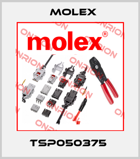 TSP050375  Molex
