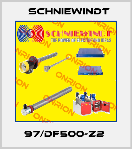 97/DF500-Z2  Schniewindt