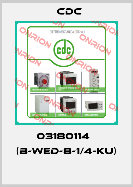 03180114   (B-WEd-8-1/4-KU)  CDC