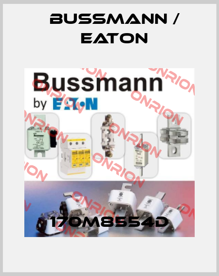 170M8554D BUSSMANN / EATON