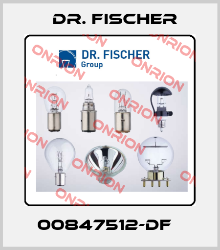 00847512-DF   Dr. Fischer