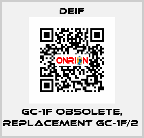 GC-1F obsolete, replacement GC-1F/2  Deif