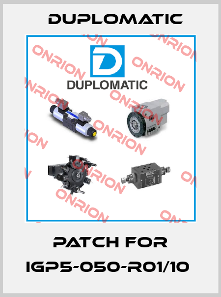 Patch for IGP5-050-R01/10  Duplomatic