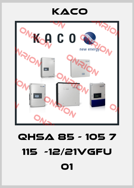 QHSA 85 - 105 7 115  -12/21VGFU 01 Kaco