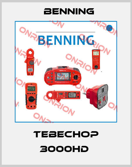 TEBECHOP 3000HD  Benning