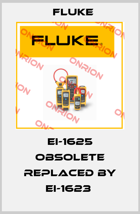 Ei-1625 OBSOLETE REPLACED BY EI-1623  Fluke