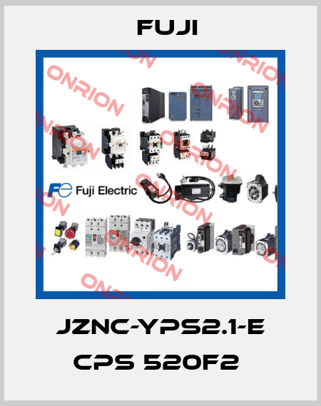 JZNC-YPS2.1-E CPS 520F2  Fuji