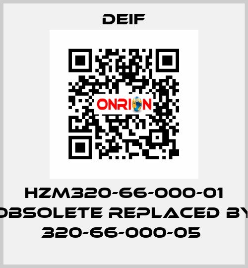 HZM320-66-000-01 obsolete replaced by 320-66-000-05  Deif