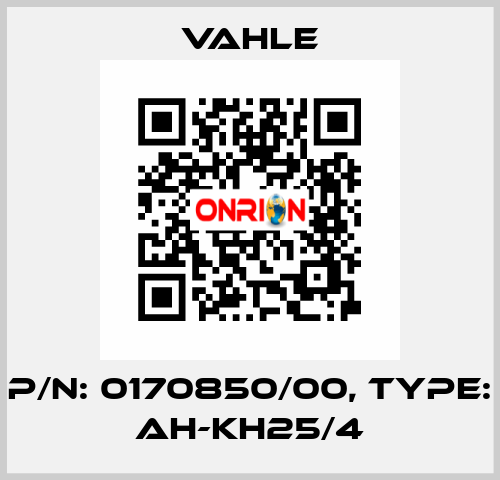 P/n: 0170850/00, Type: AH-KH25/4 Vahle