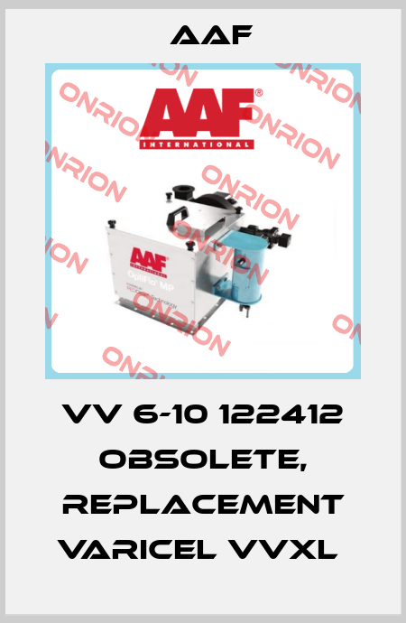 VV 6-10 122412 obsolete, replacement VariCel VVXL  AAF