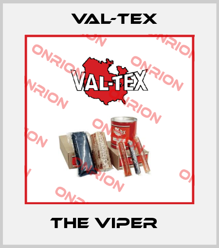 The VIPER   Val-Tex