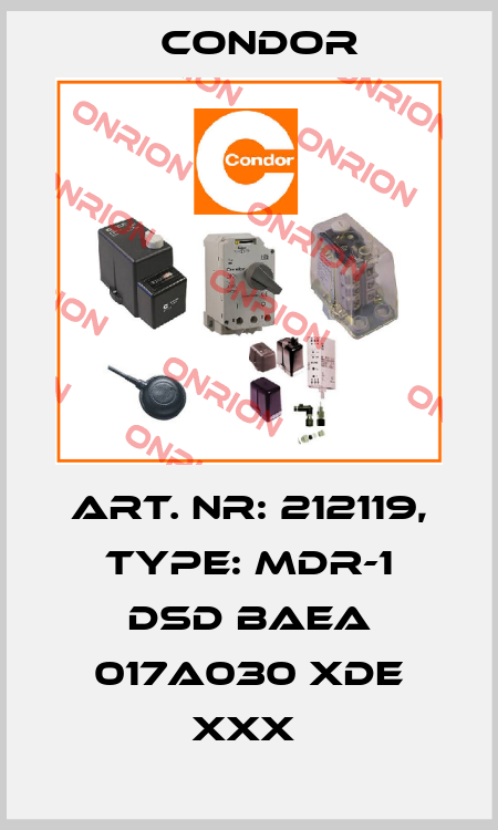Art. Nr: 212119, Type: MDR-1 DSD BAEA 017A030 XDE XXX  Condor
