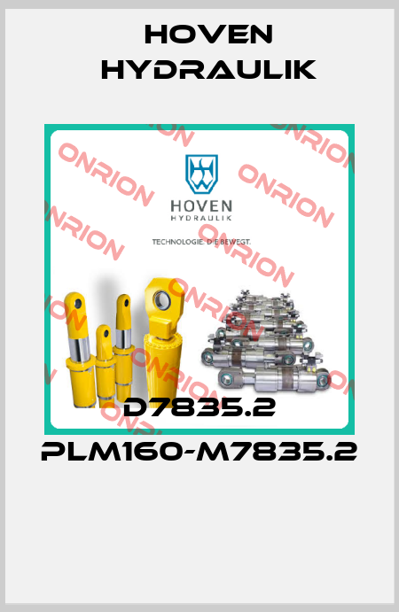 D7835.2 PLM160-M7835.2  Hoven Hydraulik