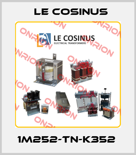 1M252-TN-K352  Le cosinus
