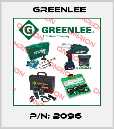 P/N: 2096  Greenlee