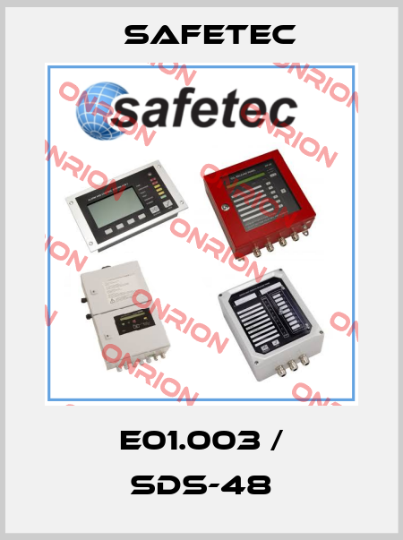 E01.003 / SDS-48 Safetec