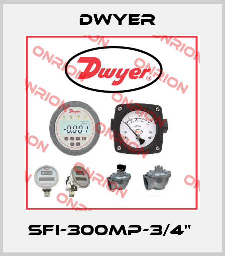 SFI-300MP-3/4"  Dwyer