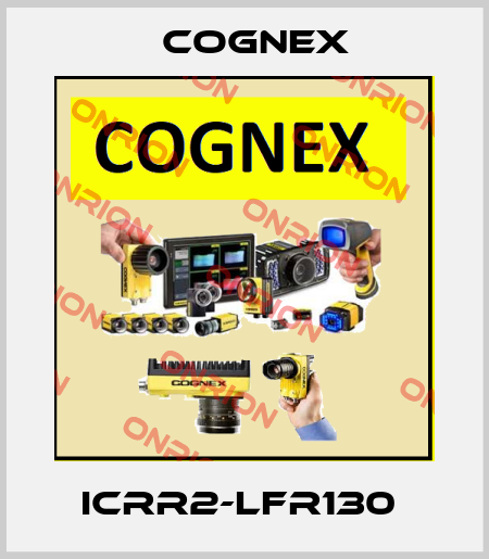 ICRR2-LFR130  Cognex