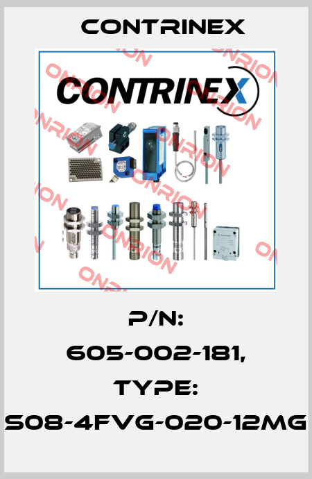 p/n: 605-002-181, Type: S08-4FVG-020-12MG Contrinex