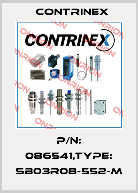 P/N: 086541,Type: SB03R08-552-M Contrinex
