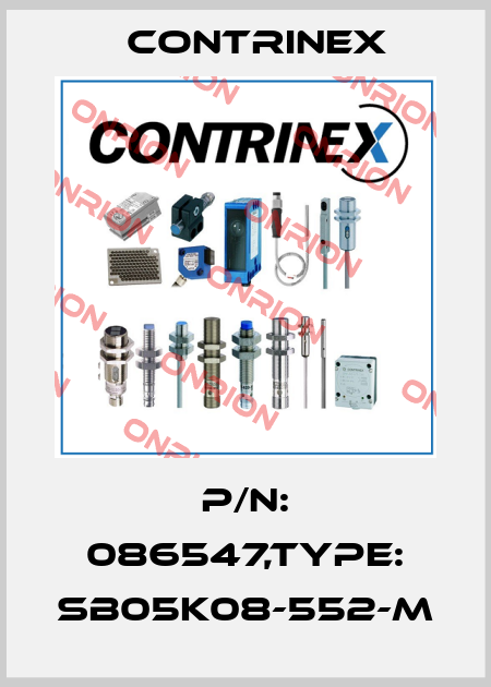 P/N: 086547,Type: SB05K08-552-M Contrinex