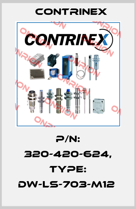 P/N: 320-420-624, Type: DW-LS-703-M12  Contrinex
