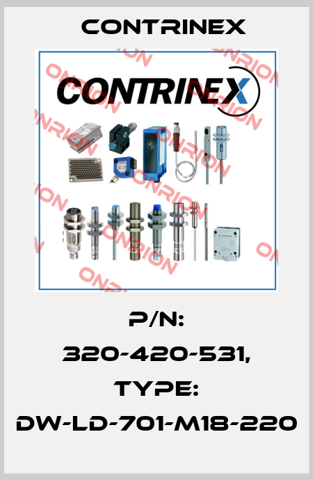 p/n: 320-420-531, Type: DW-LD-701-M18-220 Contrinex